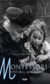 Okładka książki: Maria Montessori. Historia aktualna
