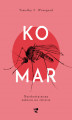 Okładka książki: Komar. Najokrutniejszy zabójca na świecie