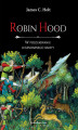 Okładka książki: Robin Hood. W poszukiwaniu legendarnego banity