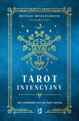 Okładka: Tarot intencyjny. Jak świadomie używać kart tarota