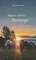 Okładka książki: Stajenne opowieści Mustanga