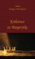 Okładka książki: Królestwo za Margerytkę