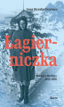 Okładka książki: Łagierniczka Relacja z Workuty 1945-1956