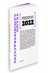 Okładka: Przepisy 2022 Prawo administracyjne