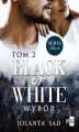 Okładka książki: Black or White. Wybór