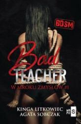 Okładka: Bad Teacher. W mroku zmysłów #1