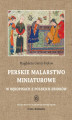 Okładka książki: Perskie malarstwo miniaturowe w rękopisach z polskich zbiorów