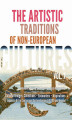 Okładka książki: The Artistic Traditions of Non-European Cultures, vol. 7/8