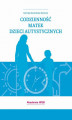 Okładka książki: Codzienność matek dzieci autystycznych