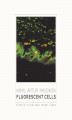 Okładka książki: Fluorescent cells. Confocal microscope images album