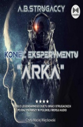 Okładka: Koniec eksperymentu &#8222;Arka&#8221;