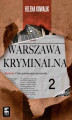 Okładka książki: Warszawa Kryminalna 2