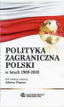 Okładka książki: Polityka zagraniczna Polski w latach 1989-2020