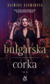 Okładka książki: Bułgarska córka