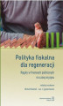 Okładka książki: Polityka fiskalna dla regeneracji