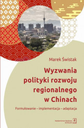 Okładka: Wyzwania polityki rozwoju regionalnego w Chinach