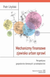 Okładka: Mechanizmy finansowe zjawiska urban sprawl