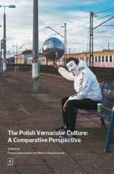 Okładka: The Polish Vernacular Culture: A Comparative Perspective