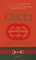 Okładka książki: Gucci. Potęga mody, szaleństwo pieniędzy, gorycz upadku
