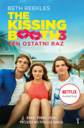Okładka: The Kissing Booth 3: Ten ostatni raz