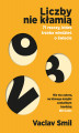 Okładka książki: Liczby nie kłamią. 71 rzeczy, które trzeba wiedzieć o świecie