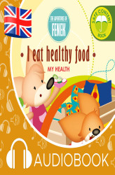 Okładka: I eat healthy food. The Adventures of Fenek