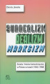 Okładka książki: Surrealizm Realizm Marksizm