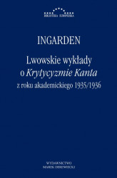 Okładka: Lwowskie wykłady o Krytycyzmie Kanta z roku akademickiego 1935/1936