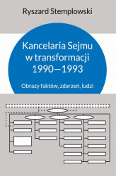 Okładka: Kancelaria Sejmu w transformacji 1990-1993