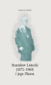 Okładka książki: Stanisław Lisiecki (1872-1960) i jego Platon