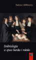 Okładka książki: Embriologia w epoce baroku i rokoko