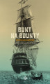 Okładka książki: Bunt na Bounty. Historia prawdziwa