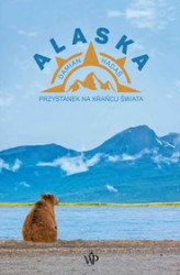Okładka: Alaska. Przystanek na krańcu świata