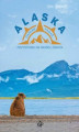 Okładka książki: Alaska. Przystanek na krańcu świata