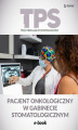 Okładka książki: Pacjent onkologiczny w gabinecie stomatologicznym