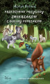 Okładka książki: Przedziwne przygody zwierzaków z Doliny Futrzaków