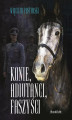 Okładka książki: Konie, adiutanci, faszyści