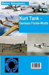 Okładka: Kurt Tank - geniusz Focke Wulfa