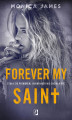 Okładka książki: Forever my Saint. All the pretty things. Tom 3