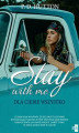 Okładka książki: Stay with me. Dla ciebie wszystko