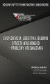 Okładka książki: Eksploatacja, logistyka, badania sprzętu wojskowego – problemy i rozwiązania