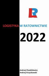 Okładka: Logistyka w ratownictwie 2022