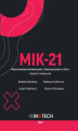 Okładka książki: MIK-21 Międzynarodowa Innowacyjność i Konkurencyjność w XXI w. Aspekty Innowacyjne