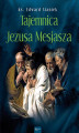 Okładka książki: Tajemnica Jezusa Mesjasza