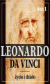 Okładka książki: Leonardo da Vinci. Życie i dzieło. Tom 1. Artysta i malarz renesansu.