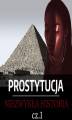 Okładka książki: Prostytucja. Niezwykła historia. Część 1. Mezopotamia, Egipt i Izrael