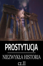Okładka: Prostytucja. Niezwykła historia. Część 2. Antyczna Grecja
