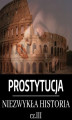 Okładka książki: Prostytucja. Niezwykła historia. Część 3. Rzym