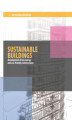 Okładka książki: Sustainable Buildings. Development of Low Energy and Eco-Friendly Constructions