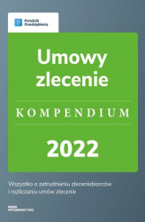 Okładka: Umowy zlecenie - kompendium 2022